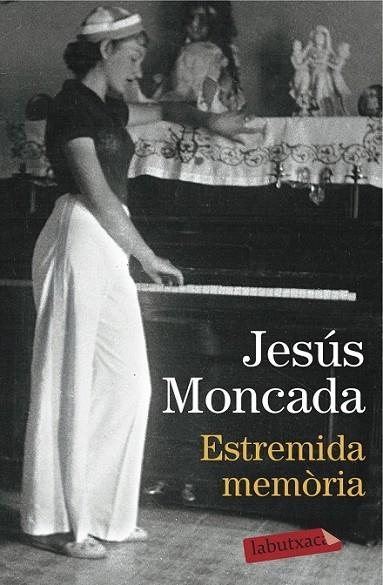 ESTREMIDA MEMÒRIA | 9788416600465 | JESÚS MONCADA