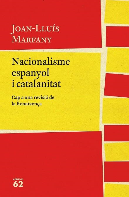 NACIONALISME ESPANYOL I CATALANITAT | 9788429775617 | MARFANY, JOAN LLUÍS