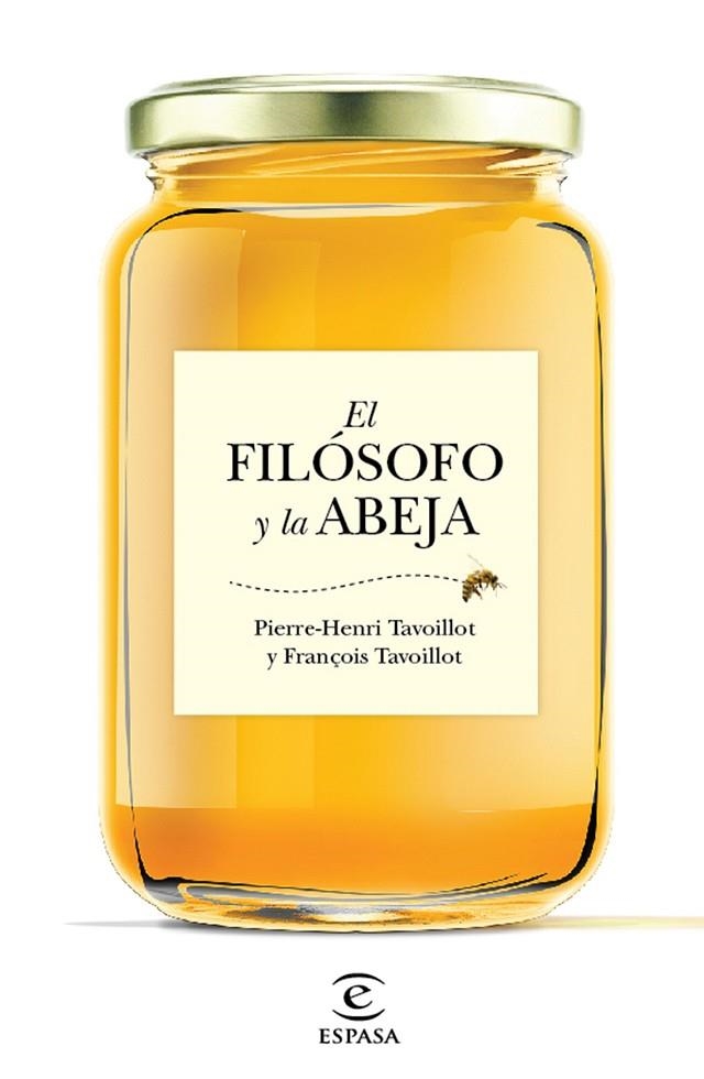 EL FILÓSOFO Y LA ABEJA | 9788467048995 | TAVOILLOT, FRANÇOIS/ TAVOILLOT, PIERRE-HENRI