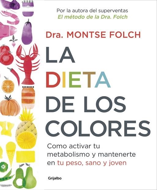 DIETA DE LOS COLORES, LA | 9788425353888 | FOLCH, MONTSE