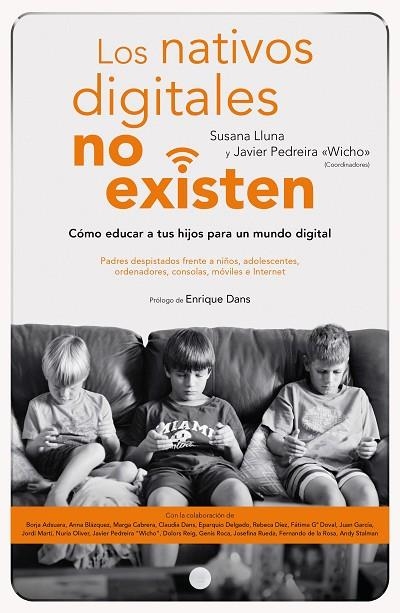 NATIVOS DIGITALES NO EXISTEN, LOS | 9788423426591 | LLUNA, SUSANA/PEDREIRA, JAVIER (WICHO)