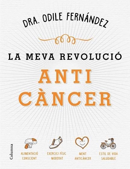 MEVA REVOLUCIÓ ANTICÀNCER, LA | 9788466422079 | FERNÁNDEZ, ODILE