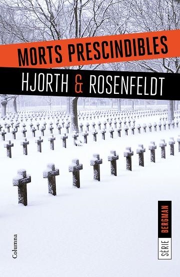 MORTS PRESCINDIBLES | 9788466422062 | HJORTH, MICHAEL/ROSENFELDT, HANS