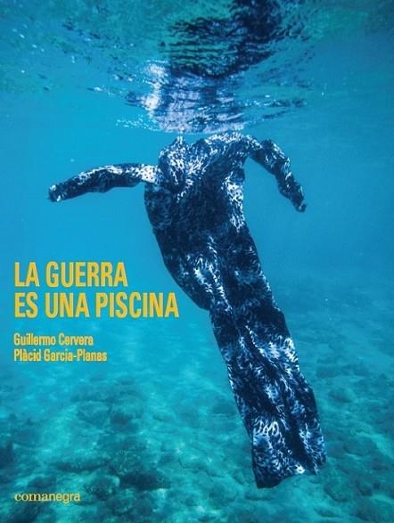 GUERRA ES UNA PISCINA, LA | 9788416605583 | GARCIA-PLANAS, PLÀCID