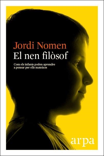 NEN FILÒSOF, EL | 9788416601288 | NOMEN, JORDI