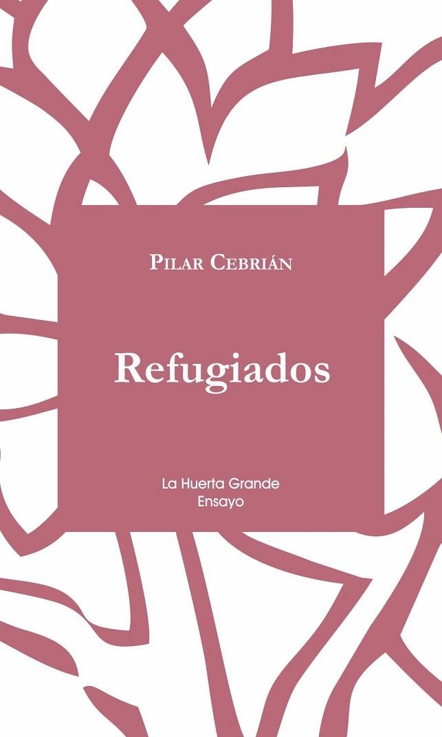 REFUGIADOS | 9788494460395 | CEBRIÁN, PILAR