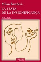 LA FESTA DE LA INSIGNIFICANÇA | 9788483839324 | KUNDERA, MILAN