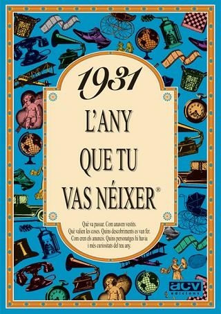 1931 L'ANY QUE TU VAS NEIXER | 9788488907165 | COLLADO BASCOMPTE, ROSA