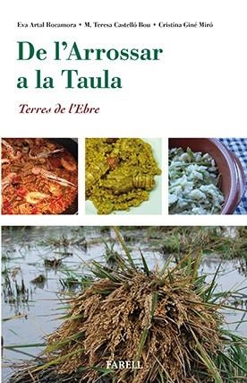 DE L'ARROSSAR A LA TAULA. TERRES DE L'EBRE | 9788492811816 | DIVERSOS