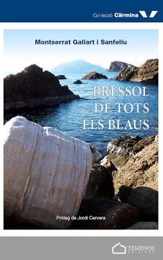 BRESSOL DE TOTS ELS BLAUS | 9788493954444 | GALLART SANFELIU, MONTSERRAT