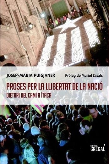 PROSES PER LA LLIBERTAT DE LA NACIÓ | 9788494150012 | PUIGJANER