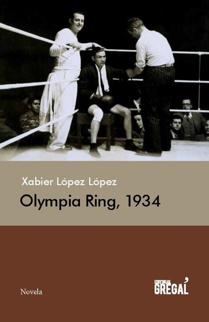 OLYMPIA RING 1934 | 9788494272998 | LÓPEZ LÓPEZ,XABIER