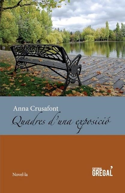 QUADRES D'UNA EXPOSICIÓ | 9788494319648 | CRUSAFONT, ANNA