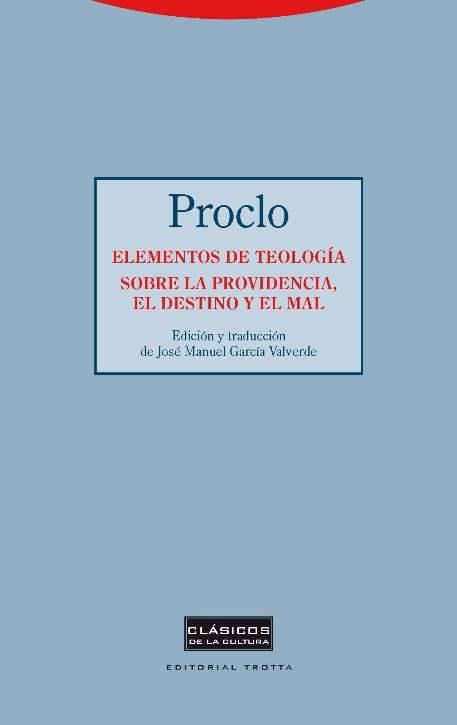 ELEMENTOS DE TEOLOGÍA. SOBRE LA PROVIDENCIA, EL DESTINO Y EL | 9788498796735 | DE ATENAS, PROCLO