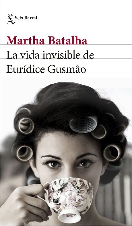  VIDA INVISIBLE DE EURÍDICE GUSMÃO. LA | 9788432231858 | MARTHA BATALHA