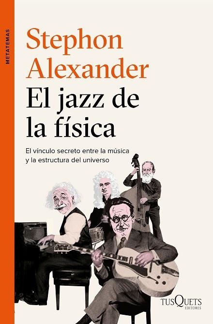 JAZZ DE LA FÍSICA, EL  | 9788490663684 | ALEXANDER, STEPHON 