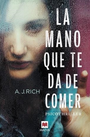  MANO QUE TE DA DE COMER, LA | 9788416363919 | RICH, A.J.