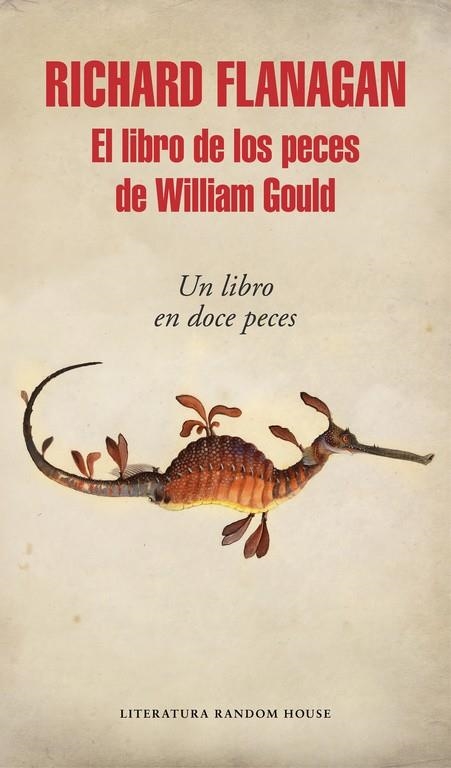  LIBRO DE LOS PECES DE WILLIAM GOULD, EL | 9788439732556 | FLANAGAN, RICHARD