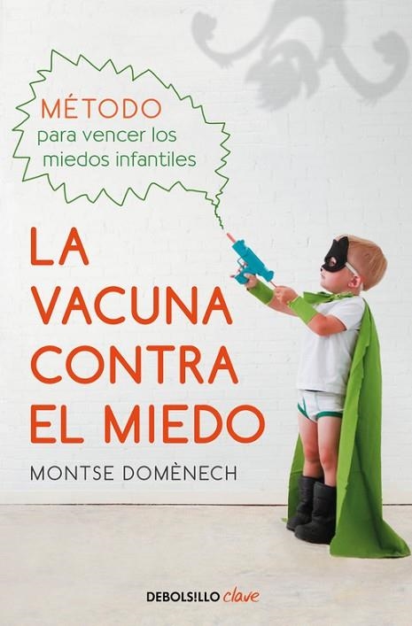 VACUNA CONTRA EL MIEDO, LA  | 9788466337809 | DOMENECH, MONTSE