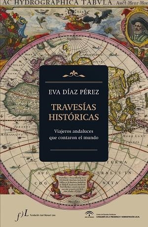 TRAVESÍAS HISTÓRICAS | 9788415673293 | DÍAZ PÉREZ, EVA 