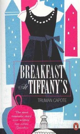 BREAKFAST AT TIFFANY'S | 9780241951453 | CAPOTE, TRUMAN