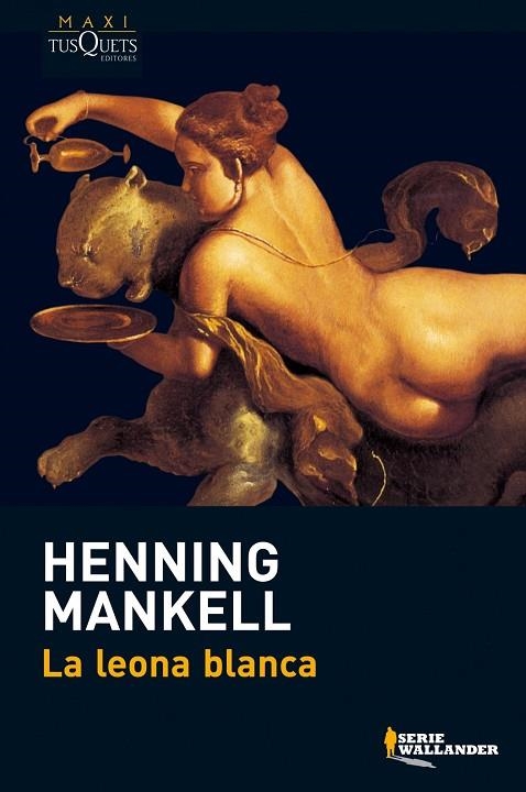 LA LEONA BLANCA | 9788483835227 | MANKELL, HENNING