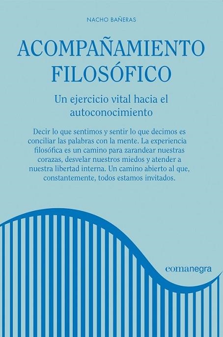 ACOMPAÑAMIENTO FILOSÓFICO | 9788416605620 | BAÑERAS, NACHO