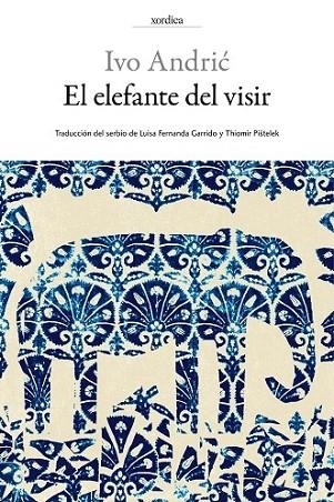 ELEFANTE DEL VISIR, EL  | 9788416461097 | ANDRIC, IVO