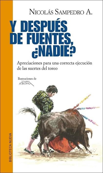 Y DESPUÉS DE FUENTES, ¿NADIE? | 9788416938230 | SAMPEDRO ARRUBLA, NICOLÁS