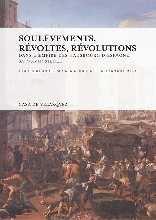 SOULÈVEMENTS, RÉVOLTES, RÉVOLUTIONS | 9788490960554 | VARIOS AUTORES