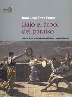 BAJO EL ÁRBOL DEL PARAÍSO | 9788400087036 | PRAT FERRER, JUAN JOSÉ