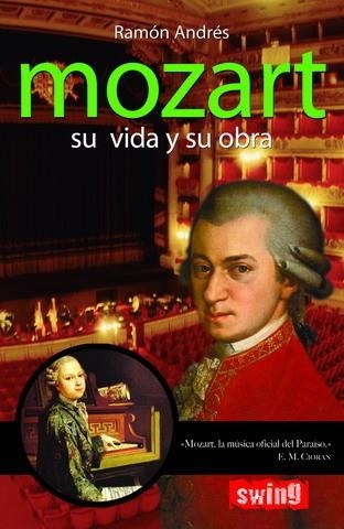 MOZART SU VIDA Y SU OBRA | 9788493509750 | ANDRES