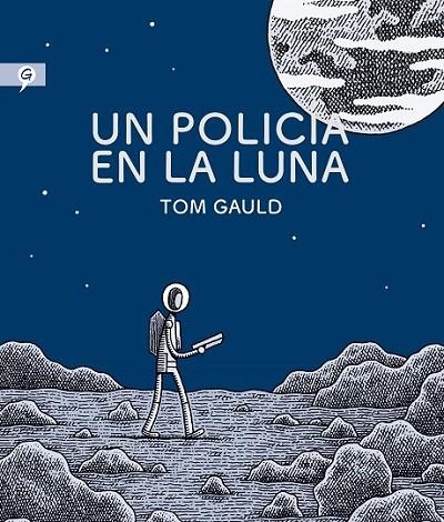 POLICÍA EN LA LUNA, UN | 9788416131280 | GAULD, TOM