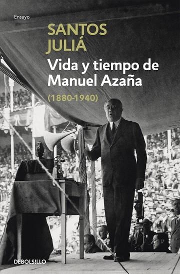 VIDA Y TIEMPO DE MANUEL AZAÑA | 9788466331487 | JULIA,SANTOS