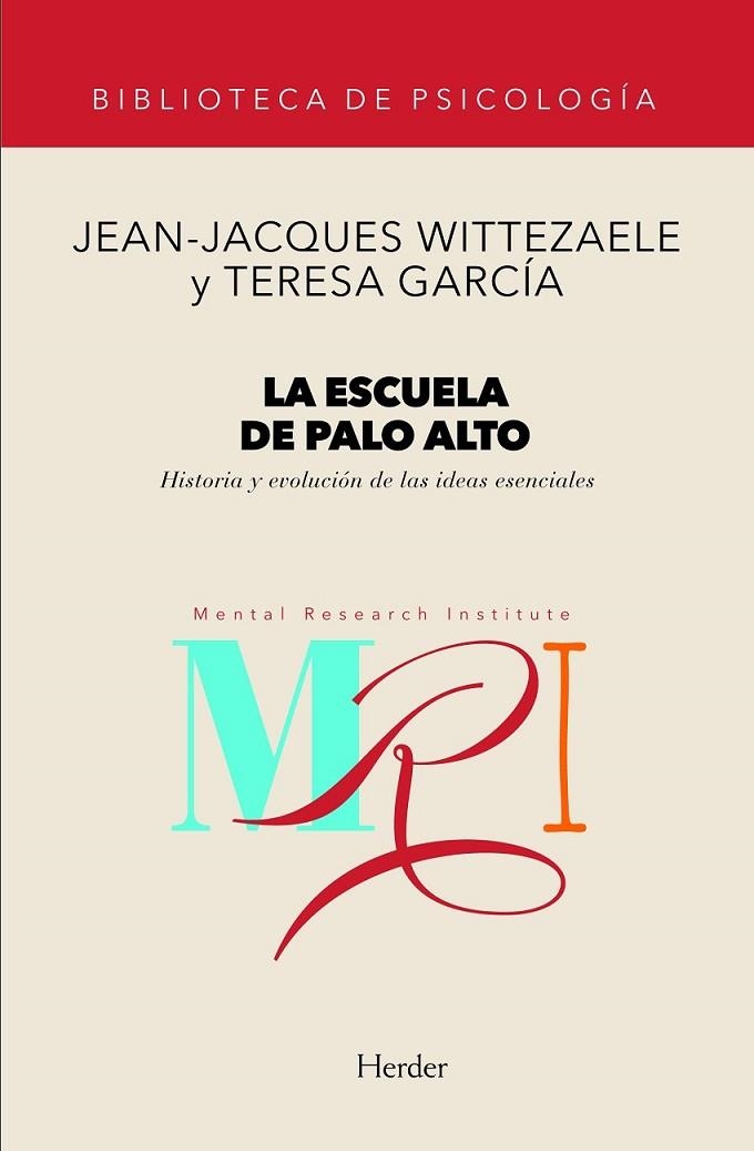 ESCUELA DE PALO ALTO, LA | 9788425418556 | WITTZAELE, JEAN-JACQUES/GARCÍA, TERESA