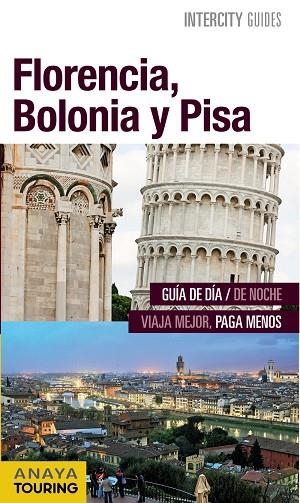 FLORENCIA, BOLONIA Y PISA | 9788499358055 | PEGO DEL RÍO, BEGOÑA/MORÁN GARCÍA, ISABEL