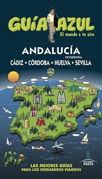 ANDALUCÍA OCCIDENTAL | 9788416766307 | CABRERA, DANIEL/INGELMO, ÁNGEL/MAZARRASA, LUIS/GIJÓN, Mª DOLORES/MONREAL, MANUEL/LEDRADO, PALOMA