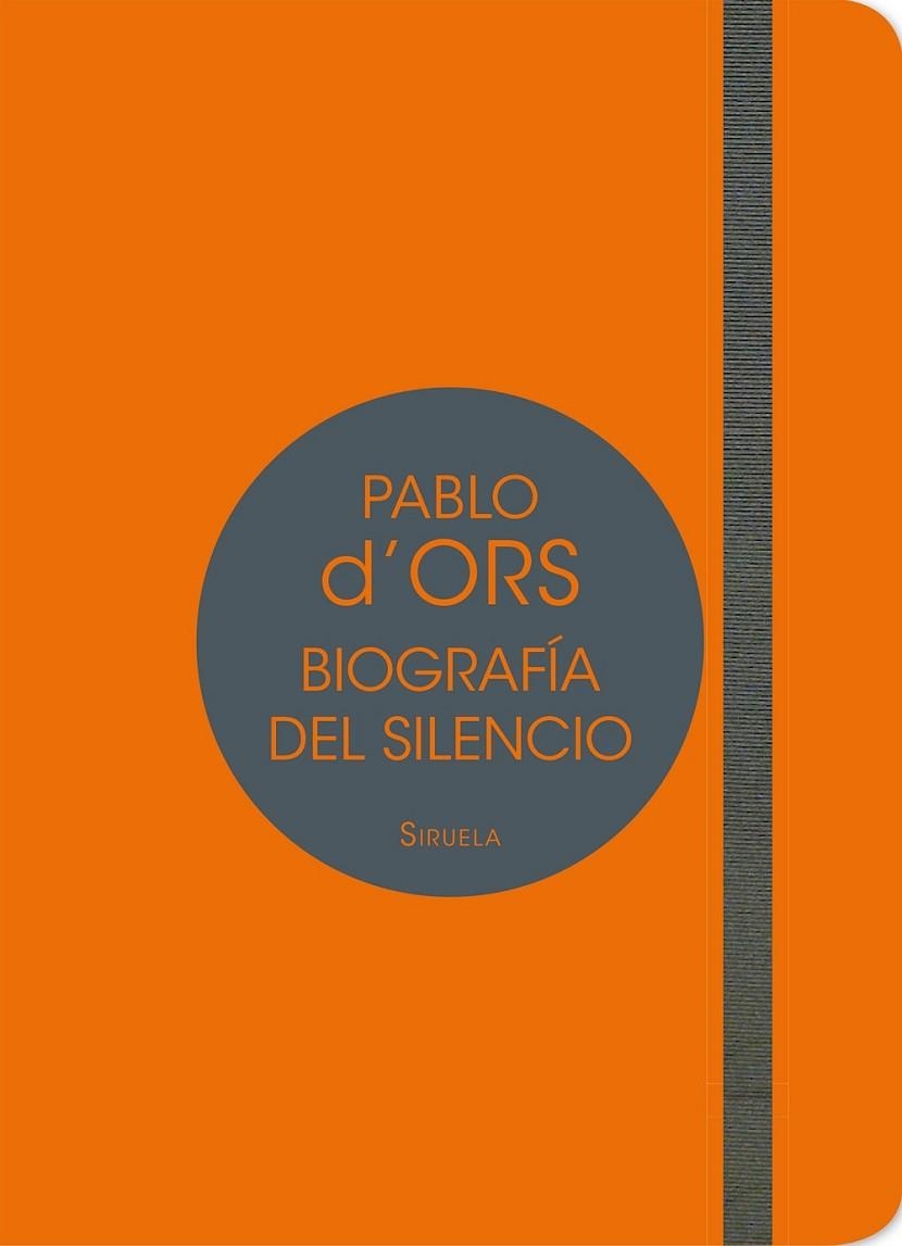 BIOGRAFÍA DEL SILENCIO | 9788417041007 | ORS, PABLO D'