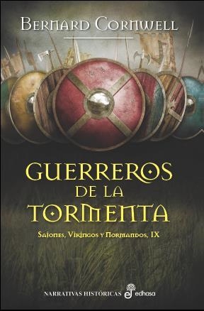 GUERREROS DE LA TORMENTA SVN IX | 9788435063081 | CORNWELL, BERNARD