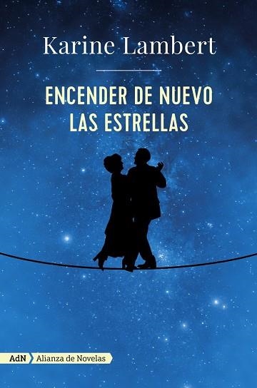 ENCENDER DE NUEVO LAS ESTRELLAS  | 9788491046332 | LAMBERT, KARINE