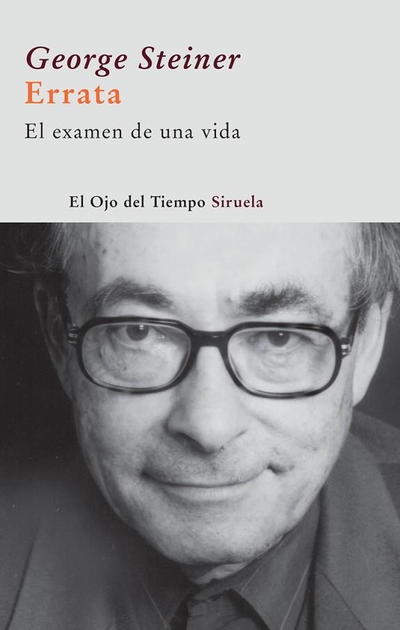 ERRATA: EL EXAMEN DE UNA VIDA | 9788498412970 | STEINER, GEORGE