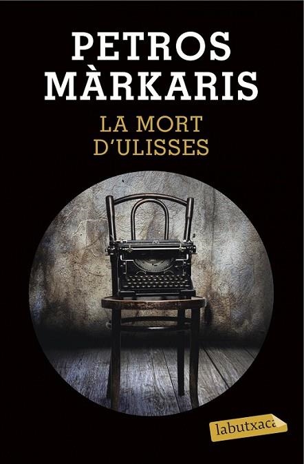 MORT D'ULISSES, LA  | 9788490663844 |  MARKARIS, PETROS