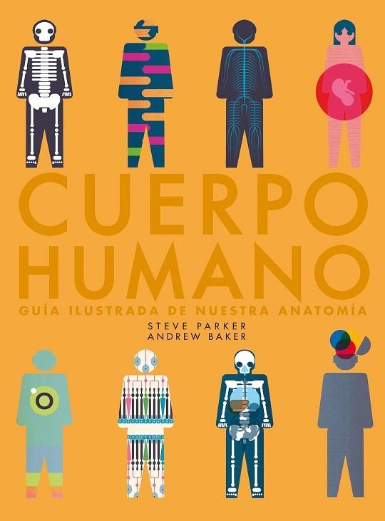 CUERPO HUMANO | 9788416489985 | PARKER, STEVE / BAKER, ANDREW