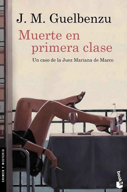 MUERTE EN PRIMERA CLASE | 9788423352050 |  GUELBENZU, JOSÉ MARÍA