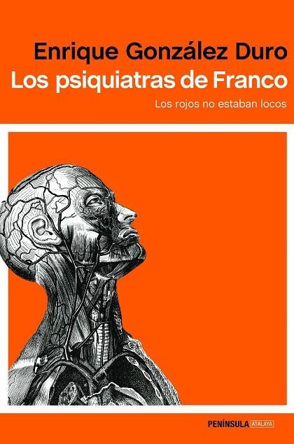 PSIQUIATRAS DE FRANCO, LOS  | 9788499425788 | GONZÁLEZ DURO, ENRIQUE 