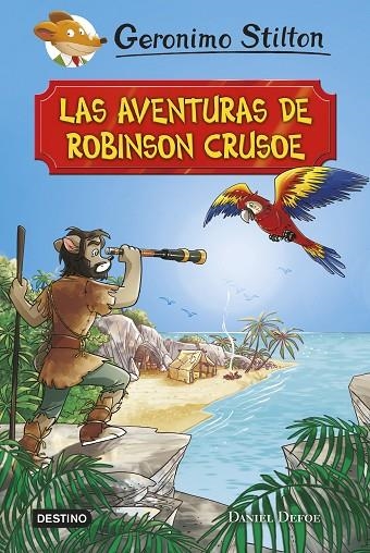 AVENTURAS DE ROBINSON CRUSOE, LAS | 9788408169154 | GERONIMO STILTON