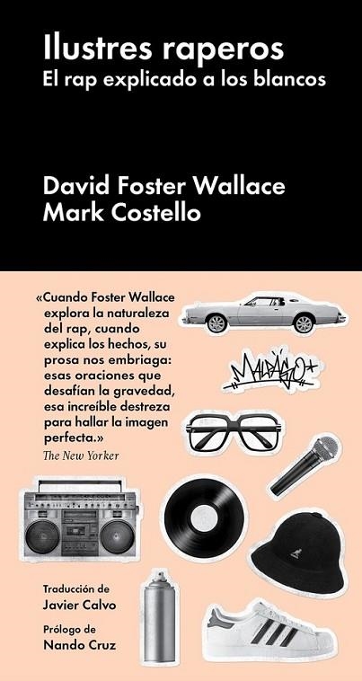 ILUSTRES RAPEROS | 9788416665143 | FOSTER WALLACE, DAVID/COSTELLO, MARK