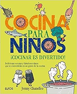 COCINA PARA NIÑOS | 9788416138883 | CHANDLER, JENNY