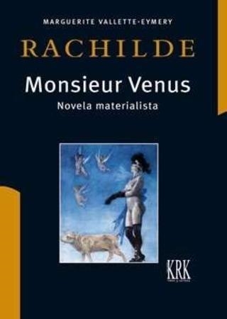 MONSIEUR VENUS : NOVELA MATERIALISTA | 9788483675526 | VALLETTE-EYMERY, MARGUERITE