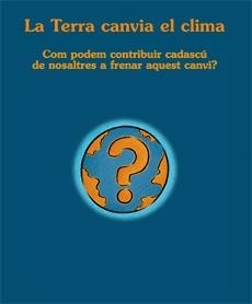 LA TERRA CANVIA EL CLIMA | 9788483348369 | VARIOS